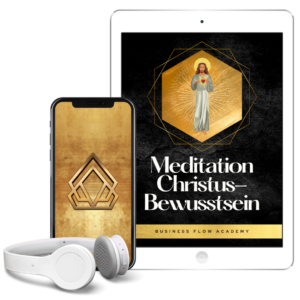 Meditation Christus-Bewusstsein