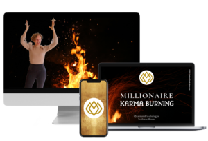 MILLIONAIRE KARMA BURNING